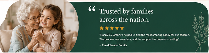 A testimonial from a Nanny's and Granny's family